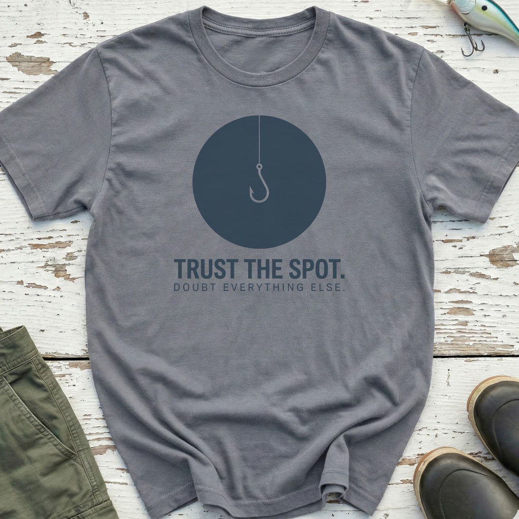 Trust The Spot T-Shirt