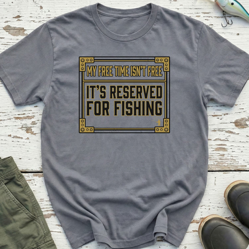 Reserved For Fishing T-Shirt