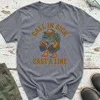 Call In Sick T-Shirt