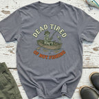 Dead Tired T-Shirt