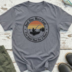 Said That For 3 Hours T-Shirt