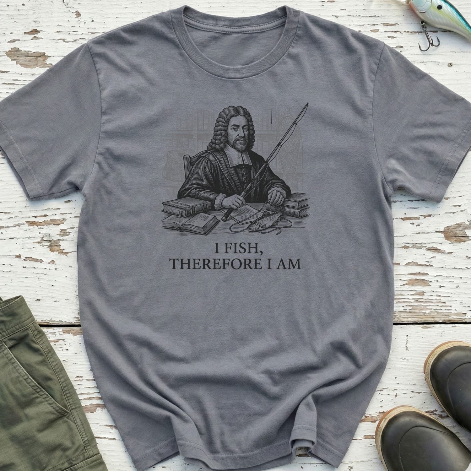 I Fish, Therefore I Am T-Shirt