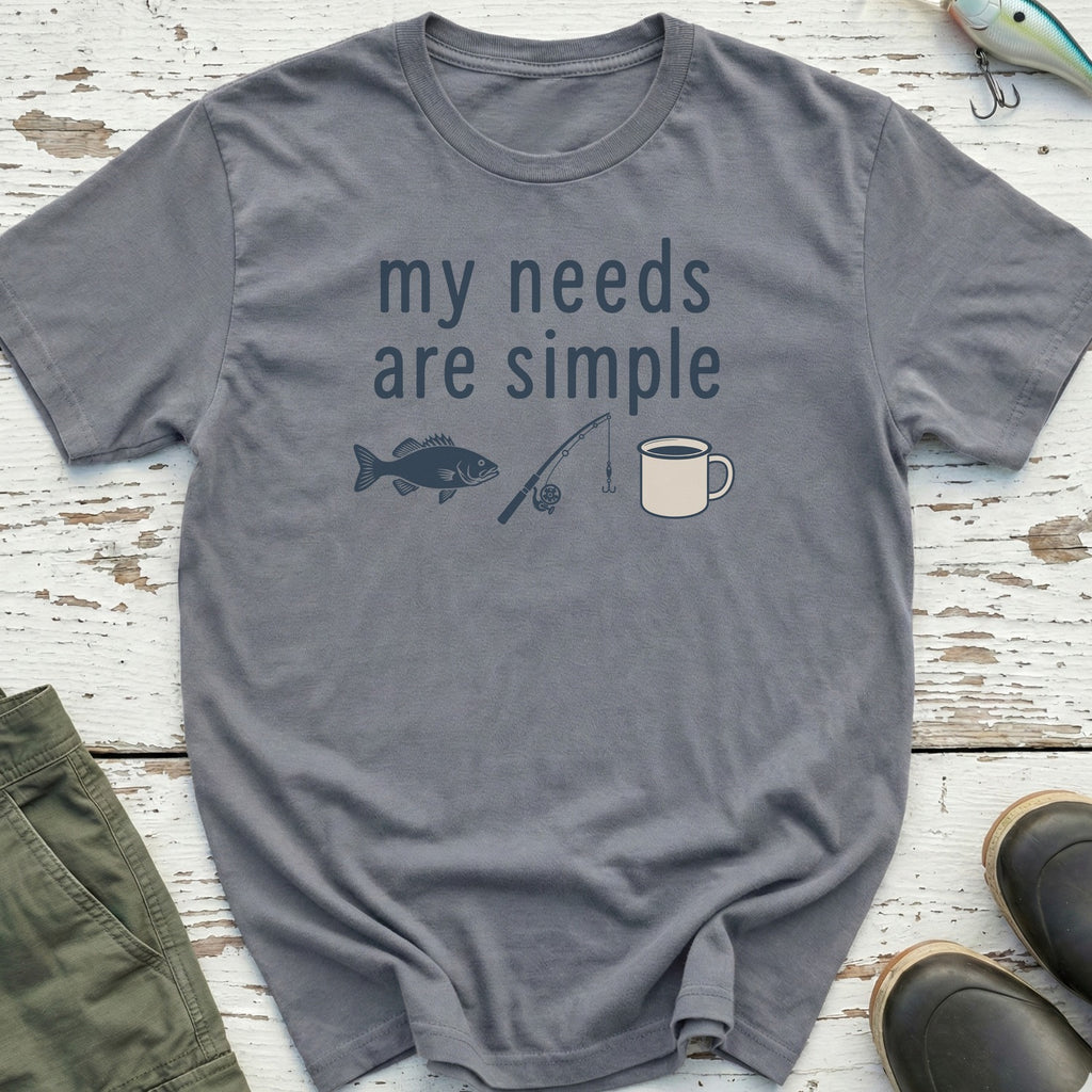 Simple Needs T-Shirt