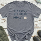 Simple Needs T-Shirt