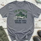 I'm Retired T-Shirt