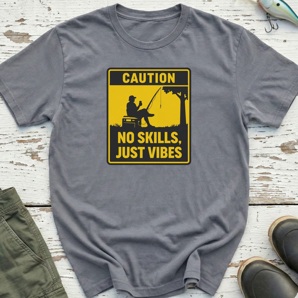 No Skills, Just Vibes T-Shirt