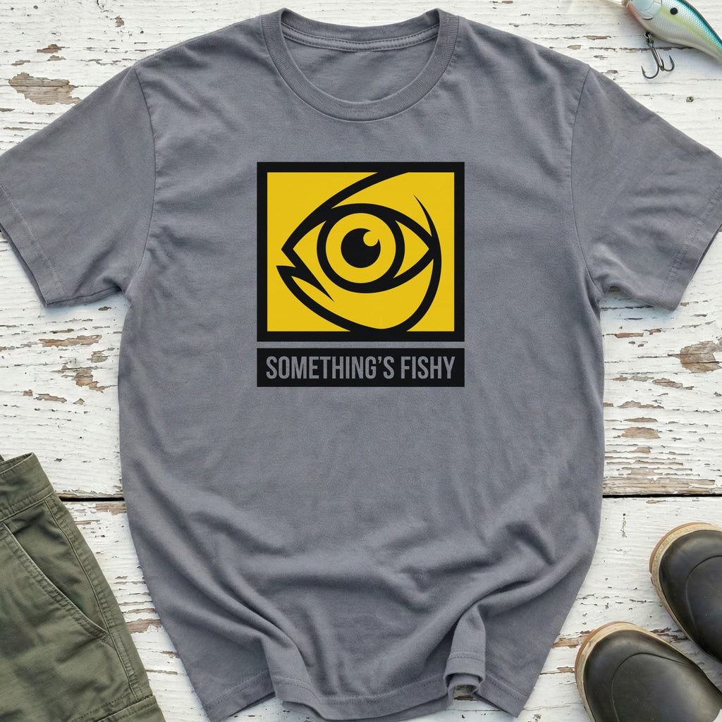 Something'S Fishy T-Shirt