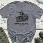 I Cannot Tell A Lie T-Shirt