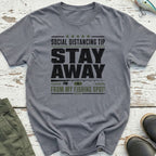 Stay Away From My Spot T-Shirt