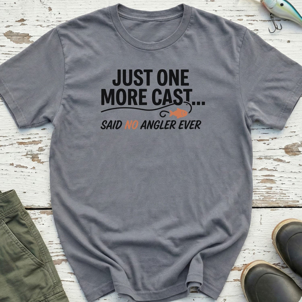 Said No Angler Ever T-Shirt