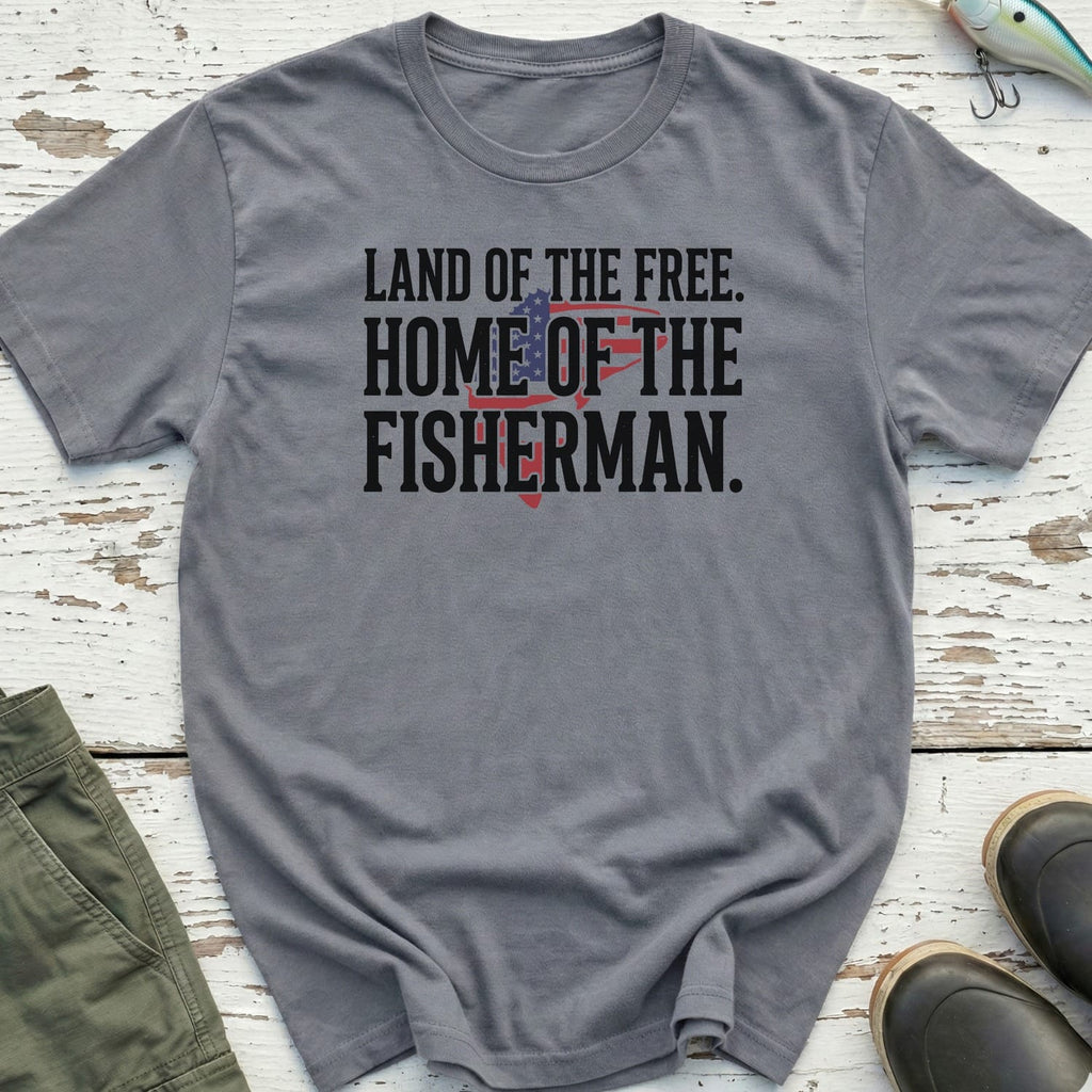 Home Of The Fisherman T-Shirt